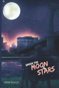 Under the Moon and Stars 1