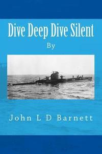 bokomslag Dive Deep Dive Silent