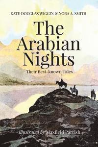 bokomslag The Arabian Nights, Their Best-known Tales: Illustrated