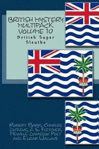 Robert Barr, J. S. Fletcher - British Mystery Multipack Volume 10: British Super Sleuths, Häftad