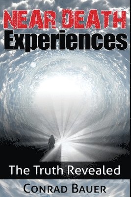 Near Death Experiences 1