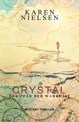 bokomslag Crystal: Der Pfad der Wahrheit