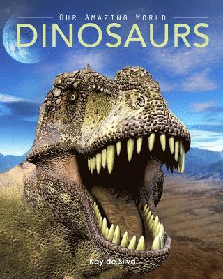 bokomslag Dinosaurs: Amazing Pictures & Fun Facts on Animals in Nature