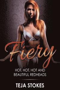 bokomslag Fiery: Hot, Hot, Hot and Beautiful Redheads