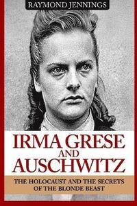 bokomslag Irma Grese & Auschwitz