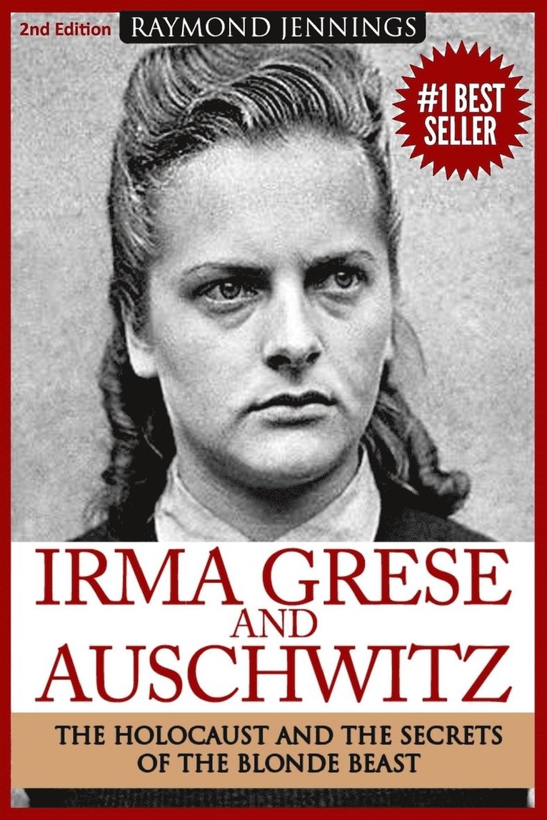 Irma Grese & Auschwitz 1