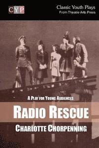 bokomslag Radio Rescue: A Play for Young Audiences