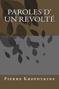 Philippe Ballin - Paroles d' un revolte, Häftad