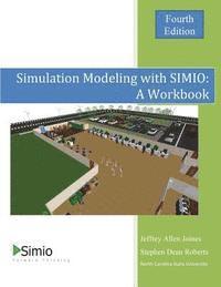 bokomslag Simulation Modeling with SIMIO: A Workbook 4th Edition