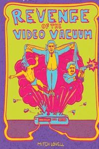 bokomslag Revenge of the Video Vacuum