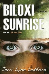 Jerri L. Ledford - Biloxi Sunrise, Häftad