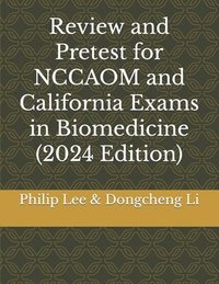 bokomslag Review and Pretest for NCCAOM and California Exams in Biomedicine