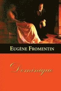 Eugene Fromentin - Dominique, Häftad