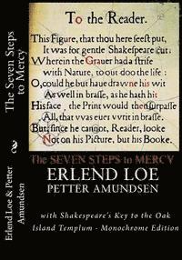 bokomslag The Seven Steps to Mercy: with Shakespeare's Key to the Oak Island Templum - Monochrome Edition