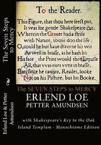 bokomslag The Seven Steps to Mercy: with Shakespeare's Key to the Oak Island Templum - Monochrome Edition