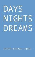 bokomslag Days, Nights, Dreams