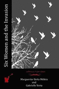 bokomslag Six Women and the Invasion