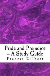 bokomslag Pride and Prejudice -- A Study Guide