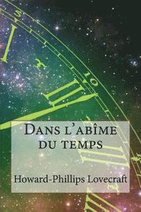 Philippe Ballin - Dans l'abime du temps, Häftad