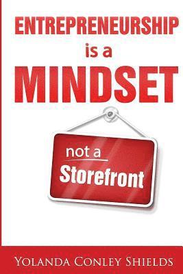 Entrepreneurship is a Mindset not a Storefront 1