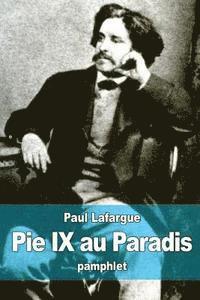 Paul Lafargue - Pie IX au Paradis, Häftad