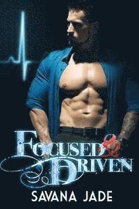 Focused & Driven