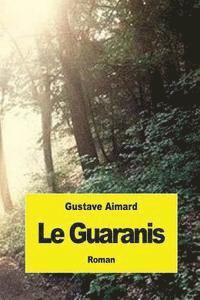 Le Guaranis 1