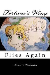 bokomslag Fortune's Wing: Flies Again