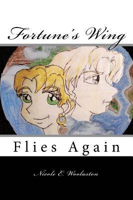 Fortune's Wing: Flies Again 1