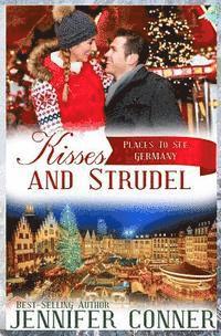 bokomslag Kisses and Strudel: Christmas Romance - Germany