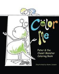 Color Me: Peter & the Closet Monster Coloring Book 1