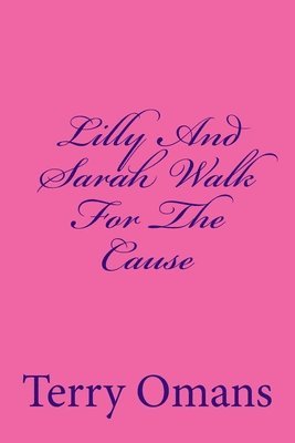 Lilly And Sarah Walk For The Cause 1