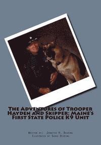 bokomslag The Adventures of Trooper Hayden and Skipper: Maine's First State Police K9 Unit
