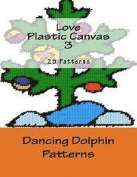 bokomslag Love Plastic Canvas 3