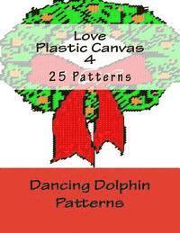 bokomslag Love Plastic Canvas 4