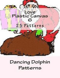 bokomslag Love Plastic Canvas 6