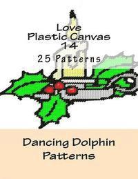 Dancing Dolphin Patterns - Love Plastic Canvas 14, Häftad