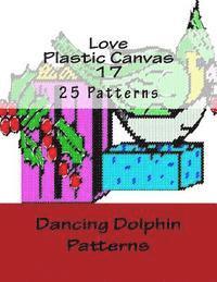 Dancing Dolphin Patterns - Love Plastic Canvas 17, Häftad