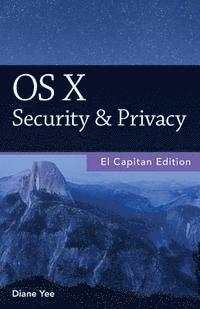 bokomslag OS X Security & Privacy, El Capitan Edition