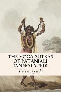 bokomslag The Yoga Sutras of Patanjali (annotated)