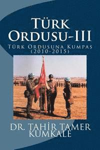 Turk Ordusu-III 1