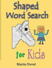 Martin Duval - Shaped Word Search for Kids, Häftad