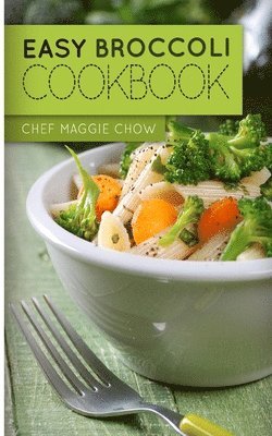 bokomslag Easy Broccoli Cookbook