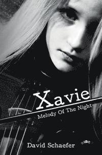 David Schaefer - Xavie: Melody Of The Night, Häftad