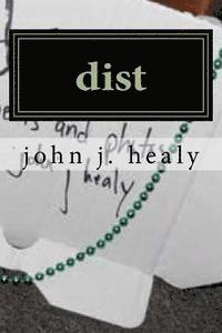 dist: a poetry collection--sorta 1