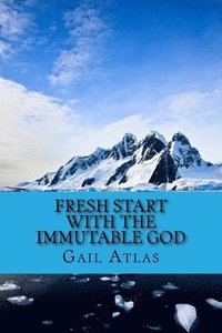 bokomslag Fresh Start with the Immutable God
