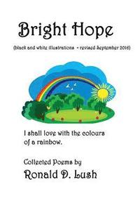 bokomslag Bright Hope (black and white): Collection of Poems