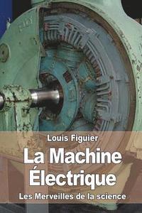 bokomslag La Machine Électrique