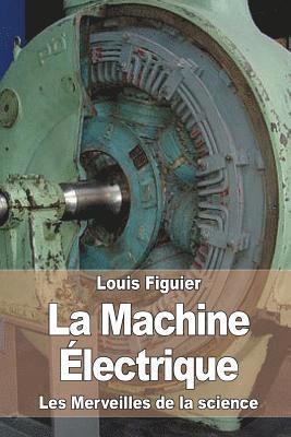 La Machine Électrique 1