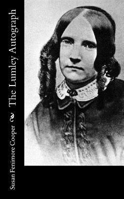 Susan Fenimore Cooper - The Lumley Autograph, Häftad